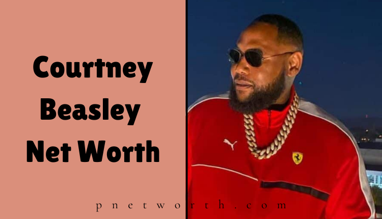 Courtney Beasley Net Worth