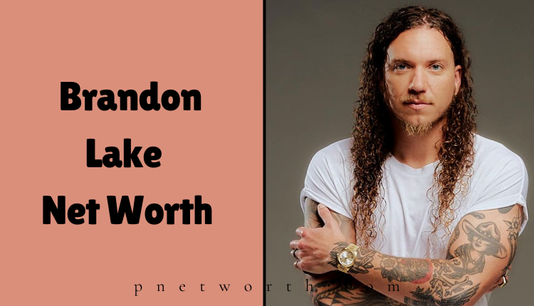 Brandon Lake Net Worth