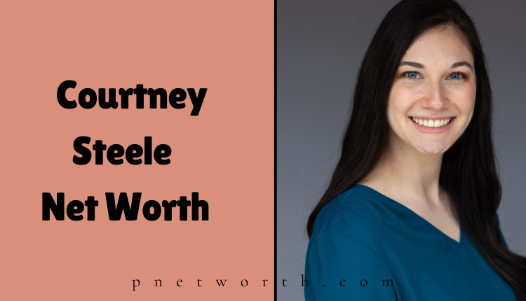 Courtney Steele Net Worth