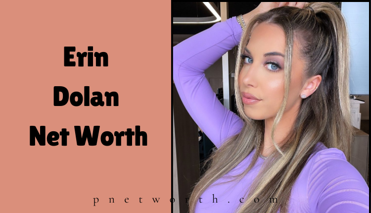 Erin Dolan Net Worth