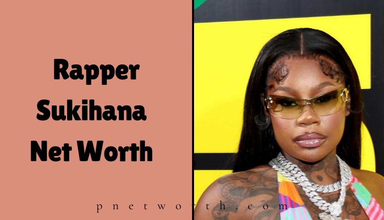 Rapper Sukihana Net Worth