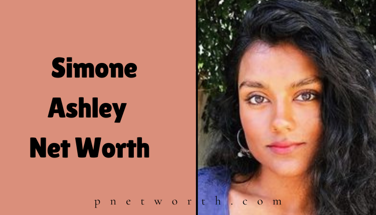 Simone Ashley Net Worth