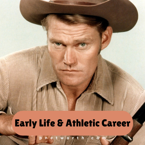 Chuck Connors Net Worth