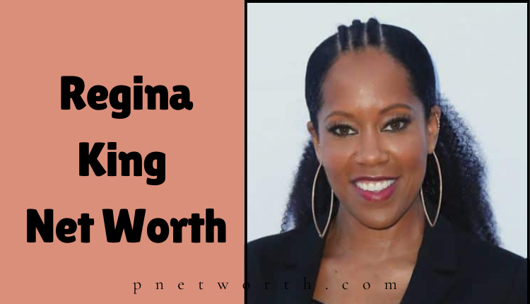 Regina King Net Worth