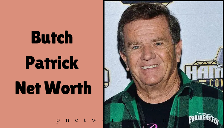 Butch Patrick Net Worth