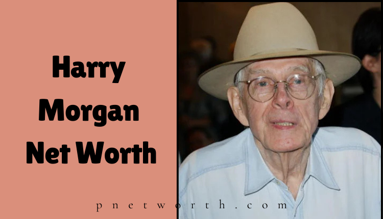 Harry Morgan Net Worth