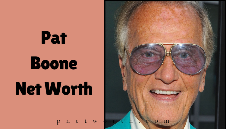 Pat Boone Net Worth