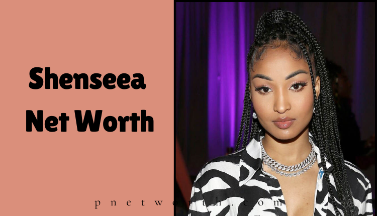 Shenseea Net Worth